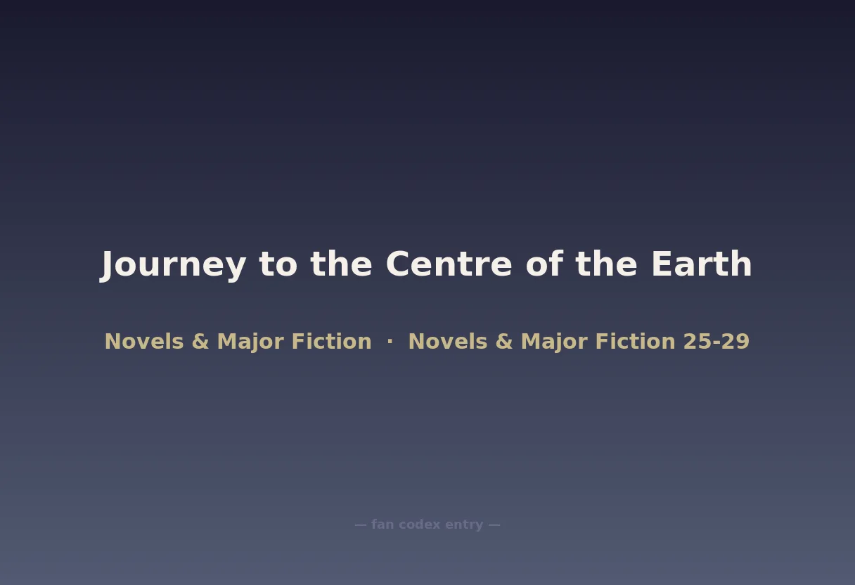 Journey to the Centre of the Earth